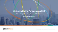 Orchestrating the Performance of 5G