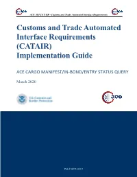 Ace Cargo Manifest/In-Bond/Entry Status Query