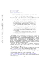 PORTFOLIOS and RISK PREMIA for the LONG RUN 3 Main Result of This Paper Gives a Suﬃcient Condition for Long-Run Optimality in a General Multidimensional Diﬀusion