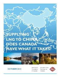 Supplying Lng to China: Does Canada Have What It Takes?