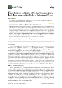 Biases Inherent in Studies of Coffee Consumption in Early Pregnancy and the Risks of Subsequent Events