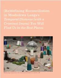 Defining Reconciliation in Moshekwa Langa's Temporal Distance