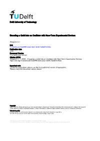 Encoding a Qubit Into an Oscillator with Near-Term Experimental Devices