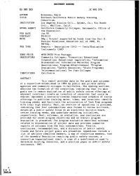 Program Descriptions; Program Effectiveness; *Program Evaluation; *Safety Education; *State Programs; Telecommunications; Two Year Colleges IDENTIFIERS California