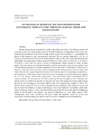 On the Edge of Artificial Life and Existentialism: Legitimizing ‘Robo-Culture’ Through Anarchy, Order and ∗ Manufacture