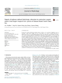 Signals of Typhoon Induced Hydrologic Alteration in Particulate Organic Matter from Largest Tropical River System of Hainan Island, South China Sea ⇑ U.K
