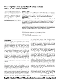 Decoding the Neural Correlates of Consciousness Rimona S