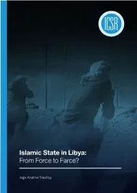 Islamic State in Libya: from Force to Farce?