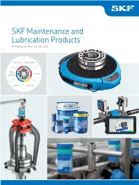 SKF Maintenance and Lubrication Products Extending the Bearing Life Cycle