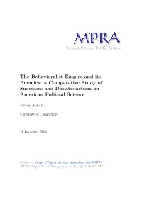The Behavioralist Empire and Its Enemies: a Comparative Study of Successes and Dissatisfactions in American Political Science