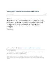 The Misuse of Terrorism Prosecution in Chile: the Need for Discrete Consideration of Minority and Indigenous Group Treatment in Rule of Law Analyses, 6 Nw