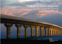 Building Clackmannanshire Economic Development Framework 2008 - 2018 Contents
