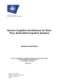 Generic Cognitive Architecture for Real-Time, Embedded Cognitive
