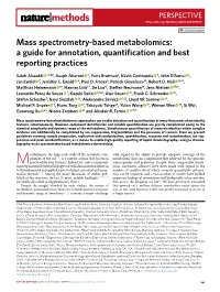 Mass Spectrometry-Based Metabolomics: a Guide for Annotation, Quantification and Best Reporting Practices