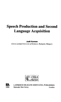Speech Production and Second Language Acquisition