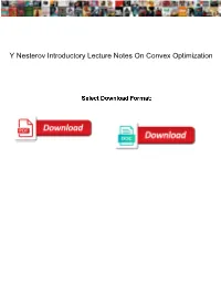 Y Nesterov Introductory Lecture Notes on Convex Optimization
