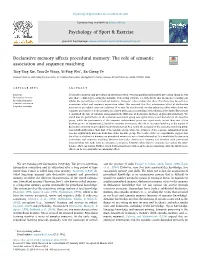 Declarative Memory Affects Procedural Memory the Role of Semantic