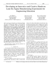 Developing an Innovative and Creative Hands-On Lean Six Sigma Manufacturing Experiments for Engineering Education