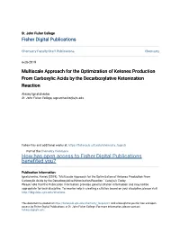 Multiscale Approach for the Optimization of Ketones Production from Carboxylic Acids by the Decarboxylative Ketonization Reaction