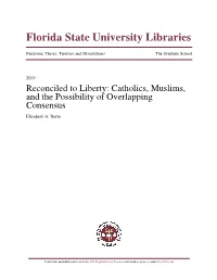 Catholics, Muslims, and the Possibility of Overlapping Consensus Elizabeth A