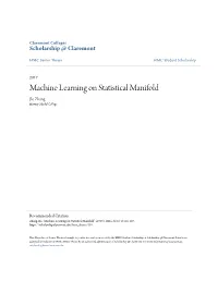 Machine Learning on Statistical Manifold Bo Zhang Harvey Mudd College