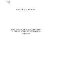 Safe, Accountable, Flexible, Efficient Transport Equity Act: a Legacy for Users 2005