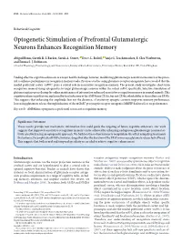 Optogenetic Stimulation of Prefrontal Glutamatergic Neurons Enhances Recognition Memory
