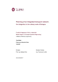 Planning of an Integrated Transport Network: the Integration in the Railway Node of Bologna