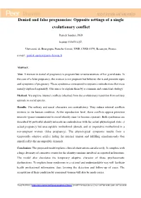 Denied and False Pregnancies: Opposite Settings of a Single Evolutionary Conflict