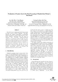 Evaluation of Feature Sets in the Post Processing of Handwritten Pitman's