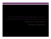 QUESTIONS on BOOK TWO Professor Corey Olsen Mythgard Institute Questions on Book Two
