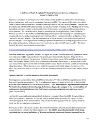 A Reply to 57 Reading Voices on the Issue of Dyslexia Steven P. Dykstra, Phd