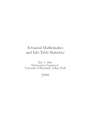 Actuarial Mathematics and Life-Table Statistics