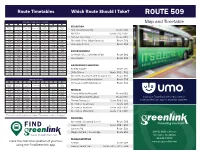 Route Timetables Which Route Should I Take? ROUTE 509