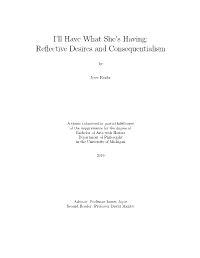 I'll Have What She's Having: Reflective Desires and Consequentialism