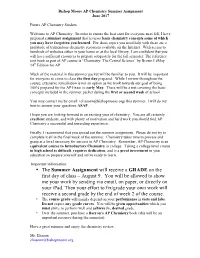 The Summer Assignment Will Receive a GRADE on the First Day of Class – August 9