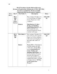 MS 077-Southern Pacific Railroad Records Division of Engineering, Maintenance of Way (DE MW) Inventory Compiled by Marsha Labodd