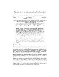 Random Errors Are Not Necessarily Politically Neutral