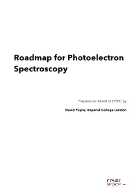 Roadmap for Photoelectron Spectroscopy