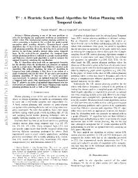 A Heuristic Search Based Algorithm for Motion Planning with Temporal Goals