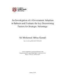 An Investigation of E-Government Adoption in Bahrain and Evaluate the Key Determining Factors for Strategic Advantage Ali Mohame