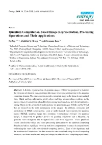 Quantum Computation-Based Image Representation, Processing Operations and Their Applications