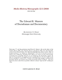 The Edward R. Murrow of Docudramas and Documentary