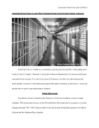 Cummins Unit Is a 16,600-Acre Maximum-Security Prison Located Five Miles Southeast Of