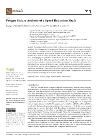 Fatigue Failure Analysis of a Speed Reduction Shaft