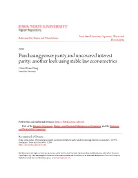 Purchasing Power Parity and Uncovered Interest Parity: Another Look Using Stable Law Econometrics Chun-Hsuan Wang Iowa State University