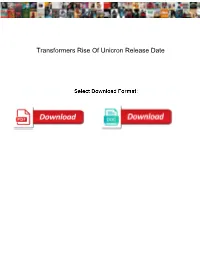 Transformers Rise of Unicron Release Date