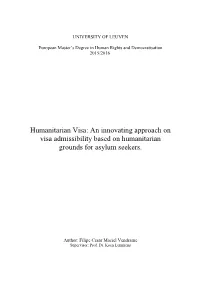 Humanitarian Visa: an Innovating Approach on Visa Admissibility Based on Humanitarian Grounds for Asylum Seekers