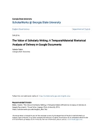 The Value of Scholarly Writing: a Temporal-Material Rhetorical Analysis of Delivery in Google Documents