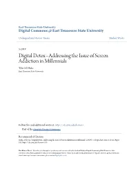 Digital Detox - Addressing the Issue of Screen Addiction in Millennials Tyler M